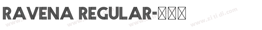 Ravena Regular字体转换